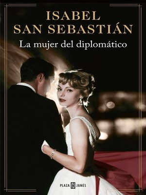 cover image of La mujer del diplomático